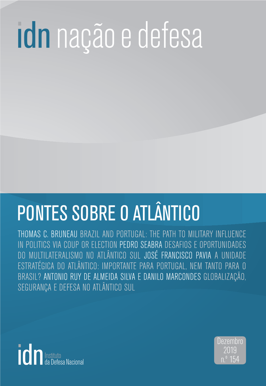 PONTES SOBRE O ATLÂNTICO Catastrofista, Realista E/Ou Otimista? Joana Araújo Lopes Definição E Thomas C