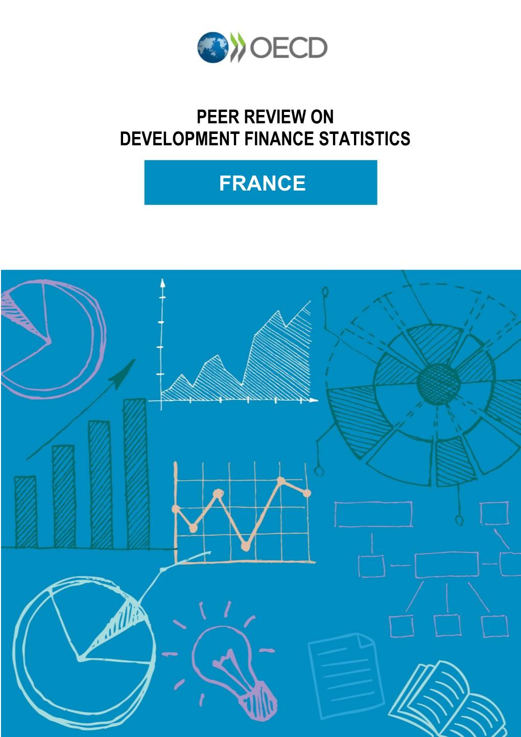 Draft Report of the Statistical Peer Review of France