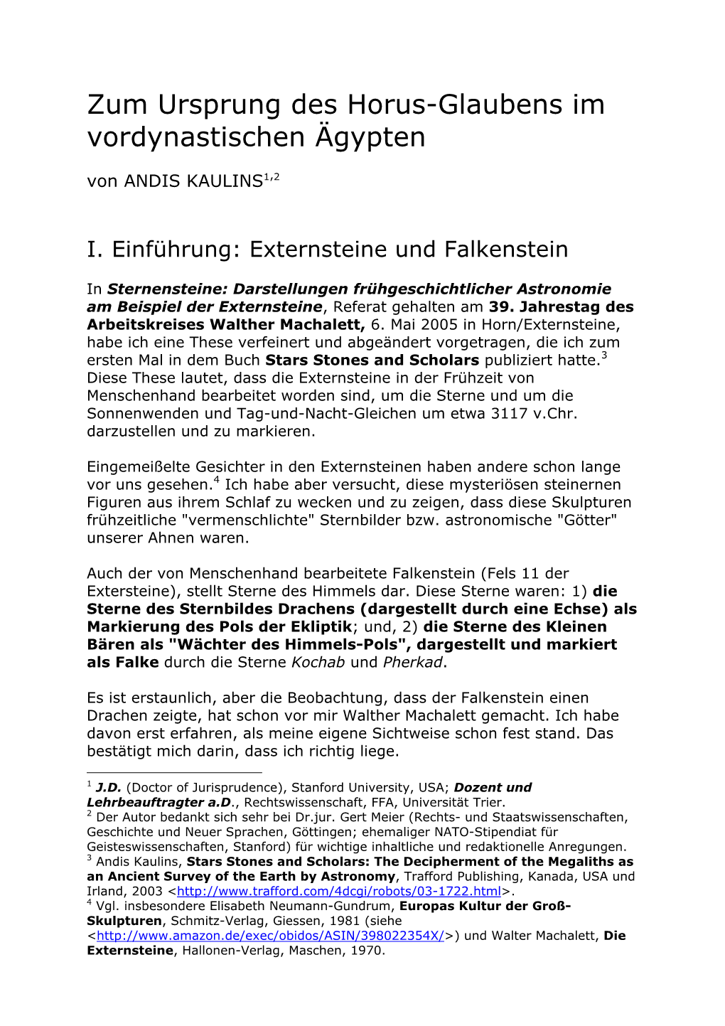 Zum Ursprung Des Horus-Glaubens Im Vordynastischen Ägypten Von ANDIS KAULINS1,2