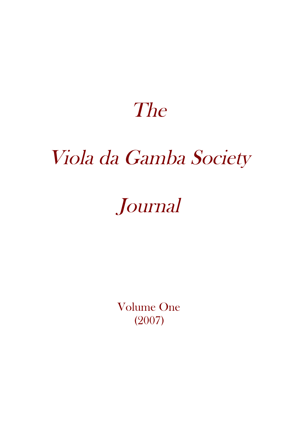THE VIOLA DA GAMBA SOCIETY JOURNAL General Editor: Andrew Ashbee