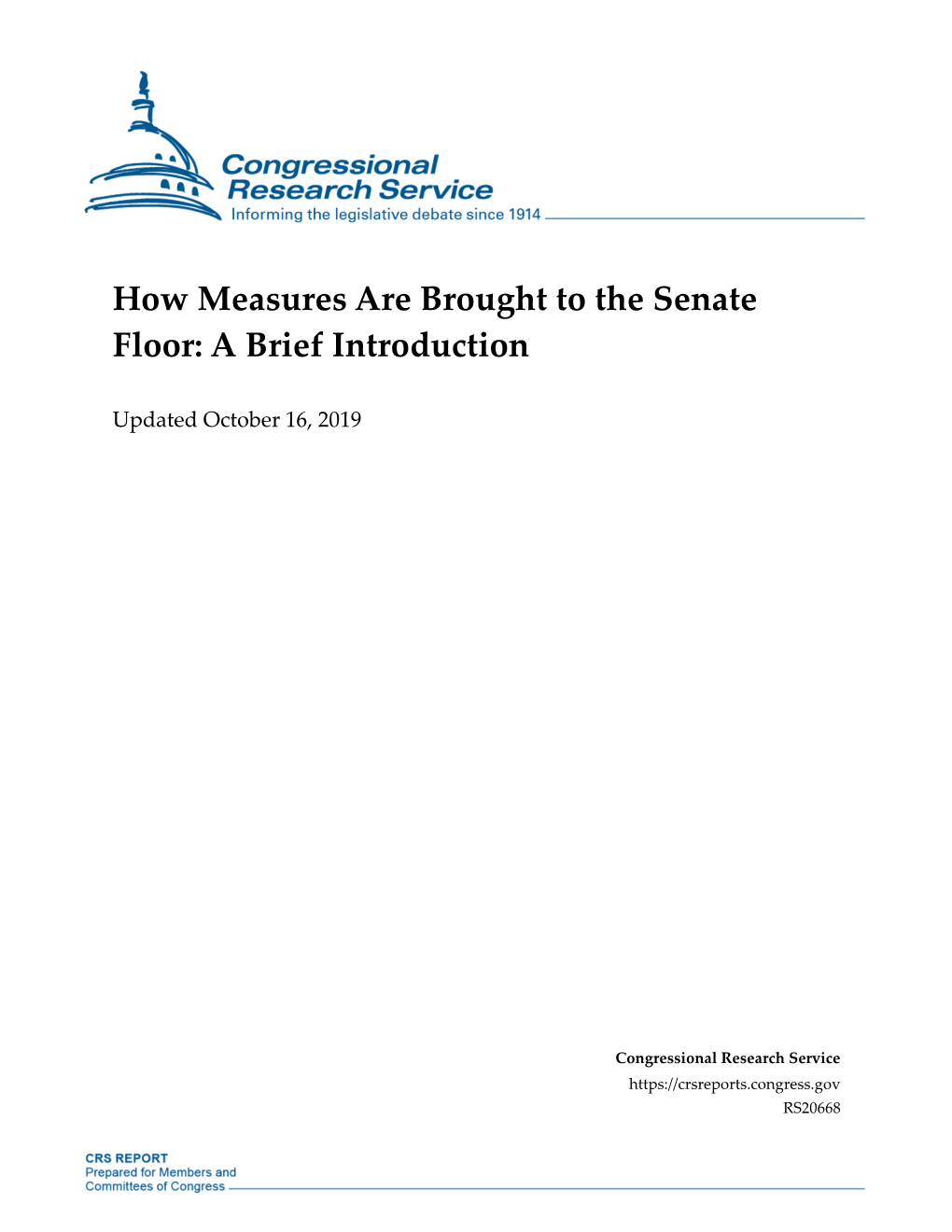 How Measures Are Brought to the Senate Floor: a Brief Introduction