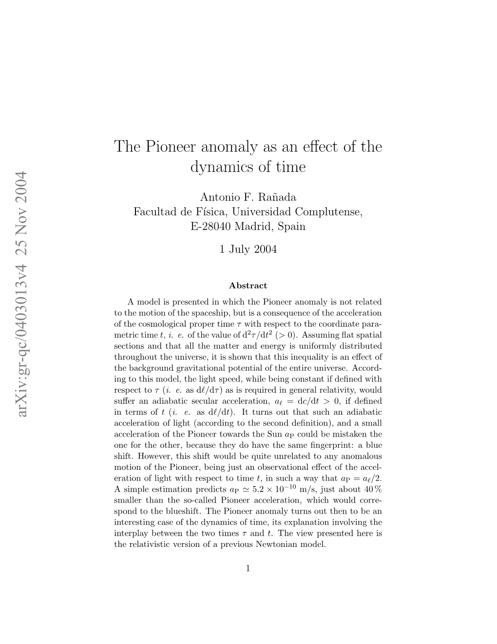 The Pioneer Anomaly As an Effect of the Dynamics of Time