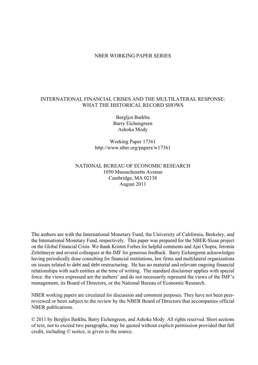 International Financial Crises and the Multilateral Response: What the Historical Record Shows
