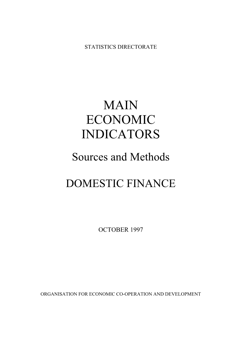 MAIN ECONOMIC INDICATORS Sources and Methods