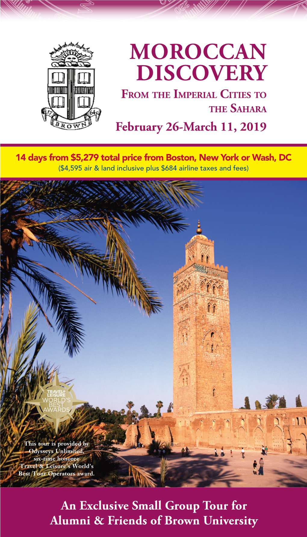 MOROCCAN DISCOVERY from the Imperial Cities to the Sahara February 26-March 11, 2019