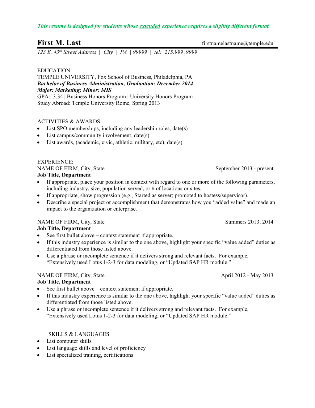 This Resume Is Designed for Students Whose Extended Experience Requires a Slightly Different