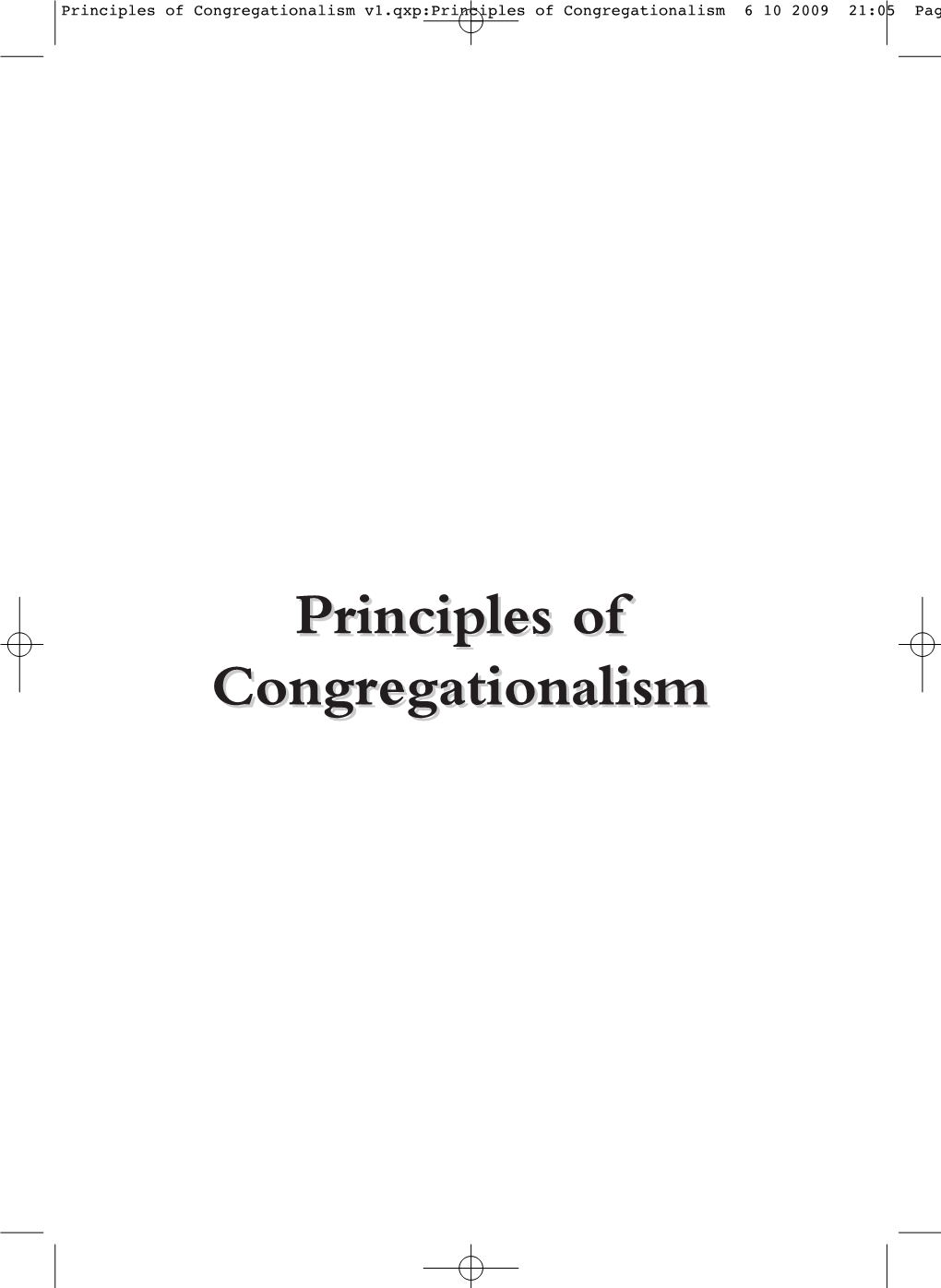 Principles of Congregationalism V1.Qxp:Principles of Congregationalism 6 10 2009 21:05 Pag