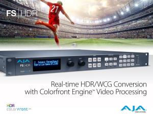 Real-Time HDR/WCG Conversion with Colorfront Engine™ Video Processing