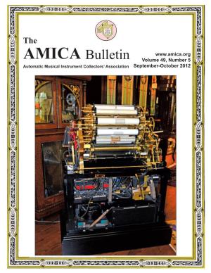 AMICA Bulletin Volume 49, Number 5 Automatic Musical Instrument Collectors’ Association September-October 2012