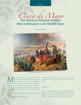 Cinco De Mayo Is More Celebrated in the United Date the War Against Spain’S Three-Centuries-Long States Than in Mexico