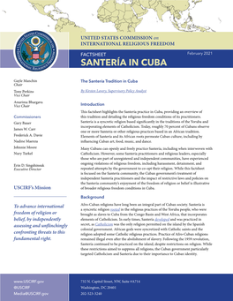 Factsheet: the SANTERÍA TRADITION in CUBA: February 2021 2 Their Social Media Accounts and Used Them to Spread Government Co-Opting of Santería Smear Campaigns