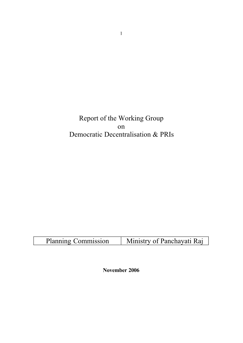 Report of the Working Group on Democratic Decentralisation & Pris