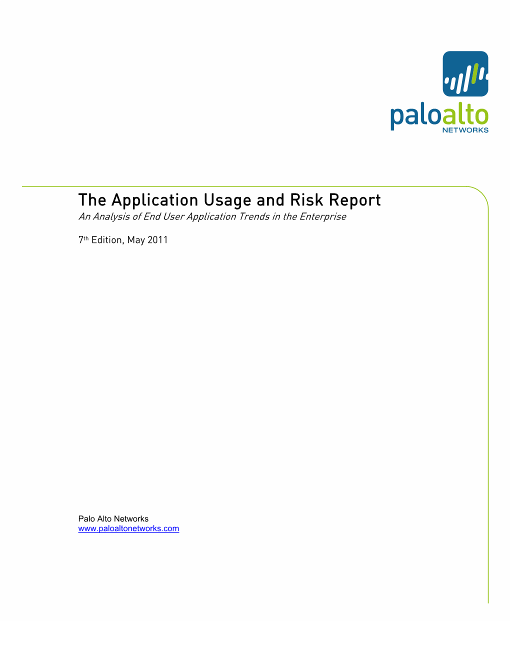 An Analysis of End User Application Trends in the Enterprise, 7The Edition