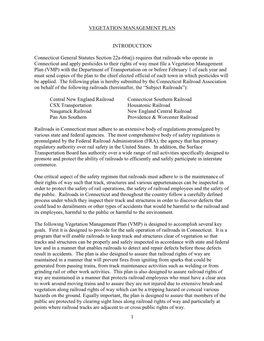 1 VEGETATION MANAGEMENT PLAN INTRODUCTION Connecticut General Statutes Section 22A-66A(J) Requires That Railroads Who Operate In