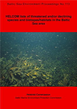 HELCOM Lists of Threatened And/Or Declining Species and Biotopes/Habitats in the Baltic Sea Area