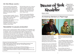 Newsletter to Pause Production on the Move (Cont.) Archbishop Sentamu's Pilgrimage