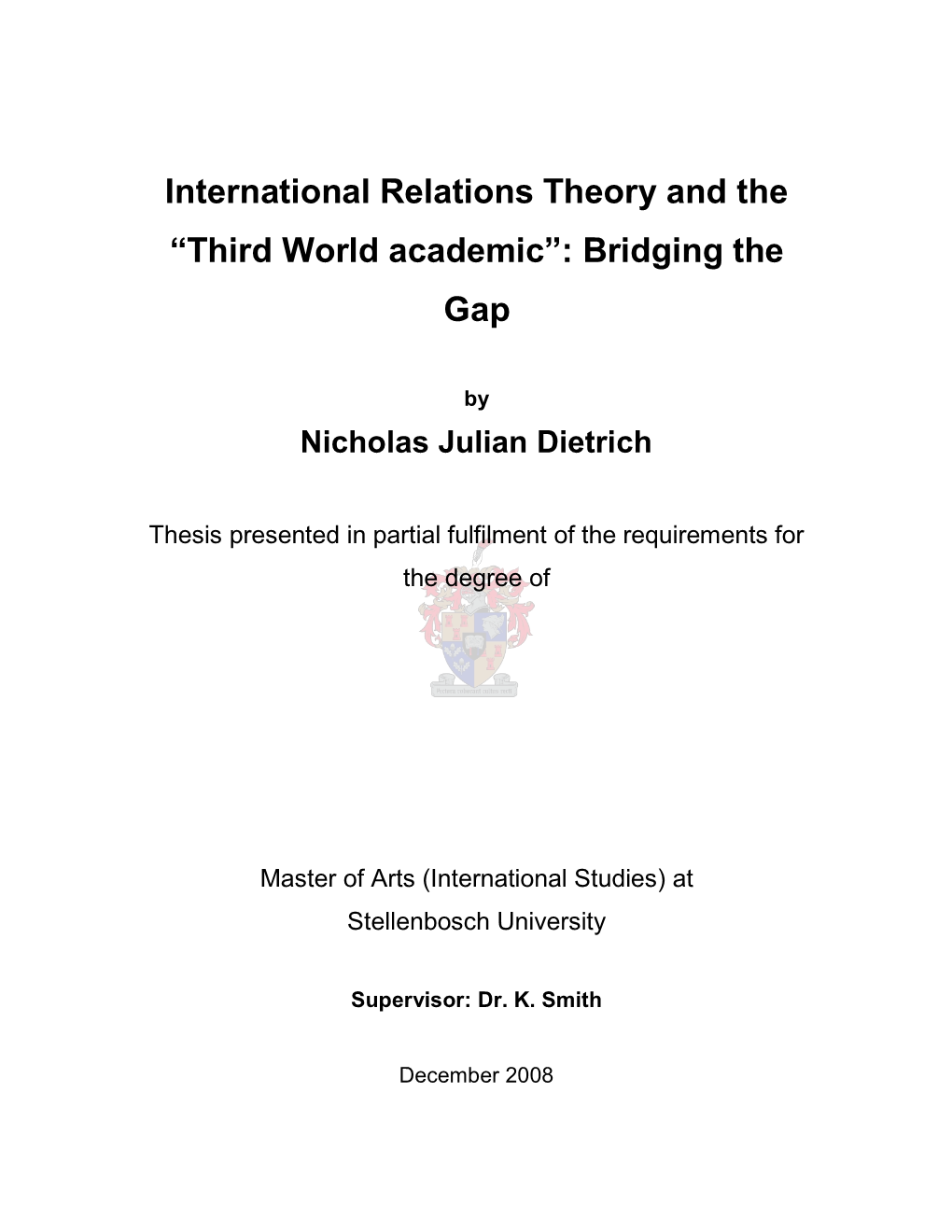 International Relations Theory and the "Third World Academic"