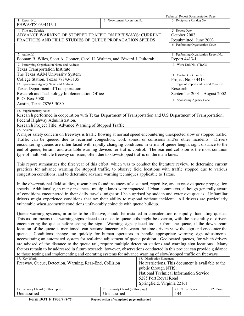 ADVANCE WARNING of STOPPED TRAFFIC on FREEWAYS: CURRENT October 2002 PRACTICES and FIELD STUDIES of QUEUE PROPAGATION SPEEDS Resubmitted: June 2003 6