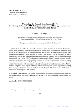 Unraveling the Tangled Complexity of DNA: Combining Mathematical Modeling and Experimental Biology to Understand Replication, Recombination and Repair