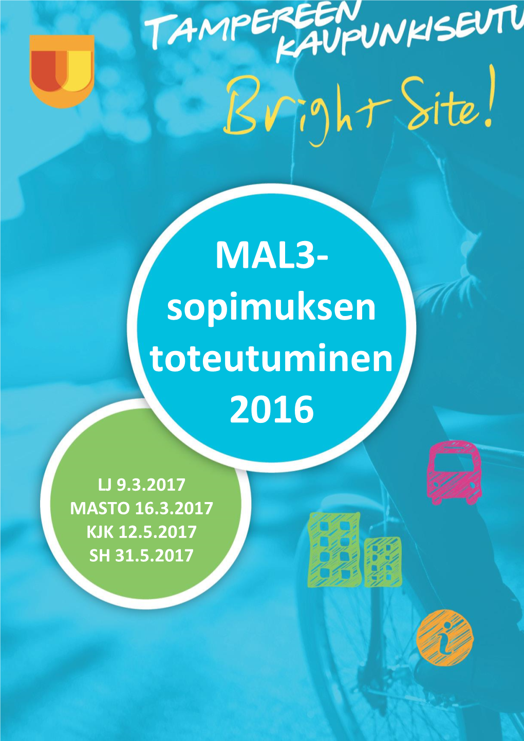 MAL3- Sopimuksen Toteutuminen 2016