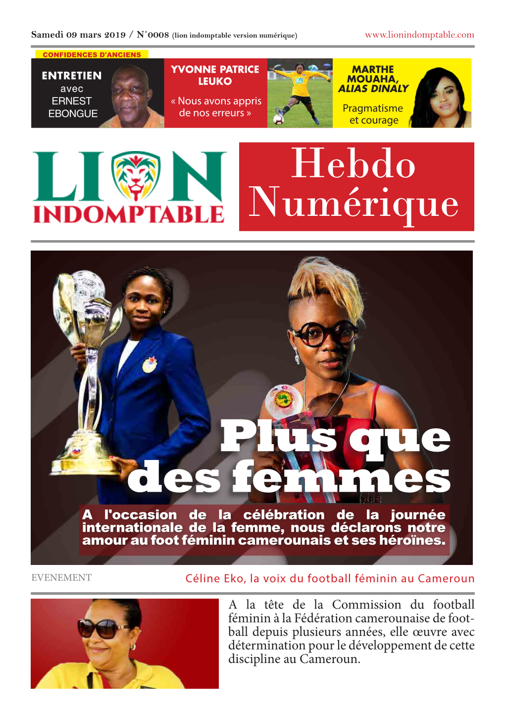 Que Des Femmes a L'occasion De La Célébration De La Journée Internationale De La Femme, Nous Déclarons Notre Amour Au Foot Féminin Camerounais Et Ses Héroïnes