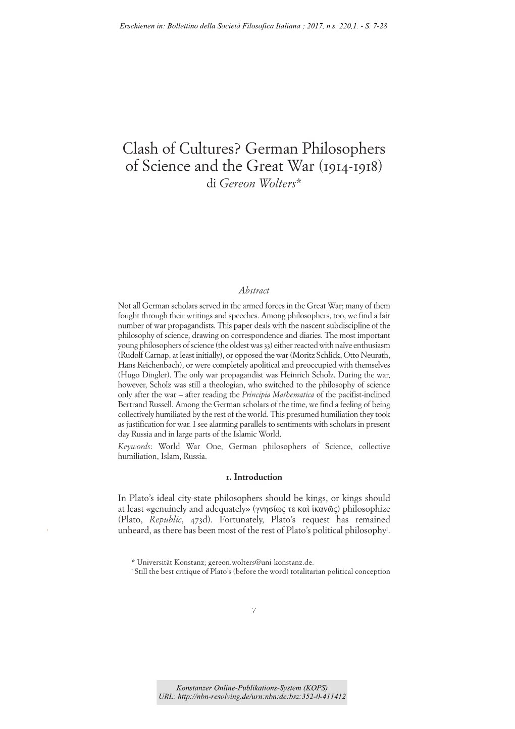 German Philosophers of Science and the Great War (1914-1918) Di Gereon Wolters*