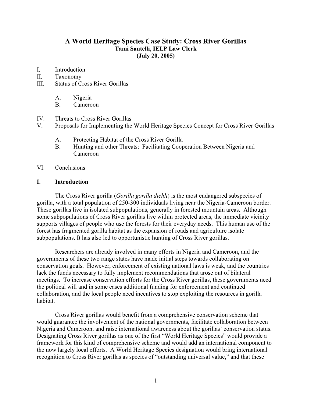Cross River Gorillas Tami Santelli, IELP Law Clerk (July 20, 2005)