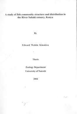 A Study of Fish Community Structure and Distribution in the River Sabaki Estuary, Kenya