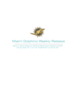 Miami Dolphins Weekly Release