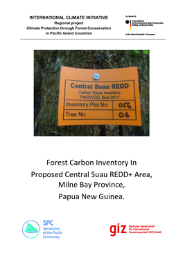 Forest Carbon Inventory in Proposed Central Suau REDD+ Area, Milne Bay Province, Papua New Guinea
