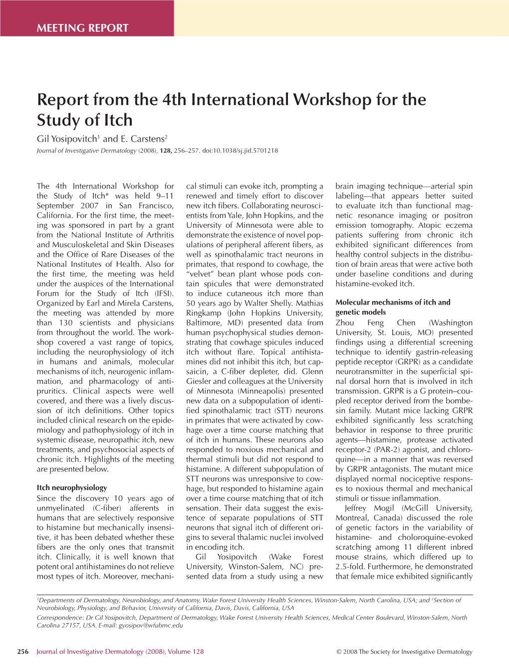 Report from the 4Th International Workshop for the Study of Itch Gil Yosipovitch1 and E