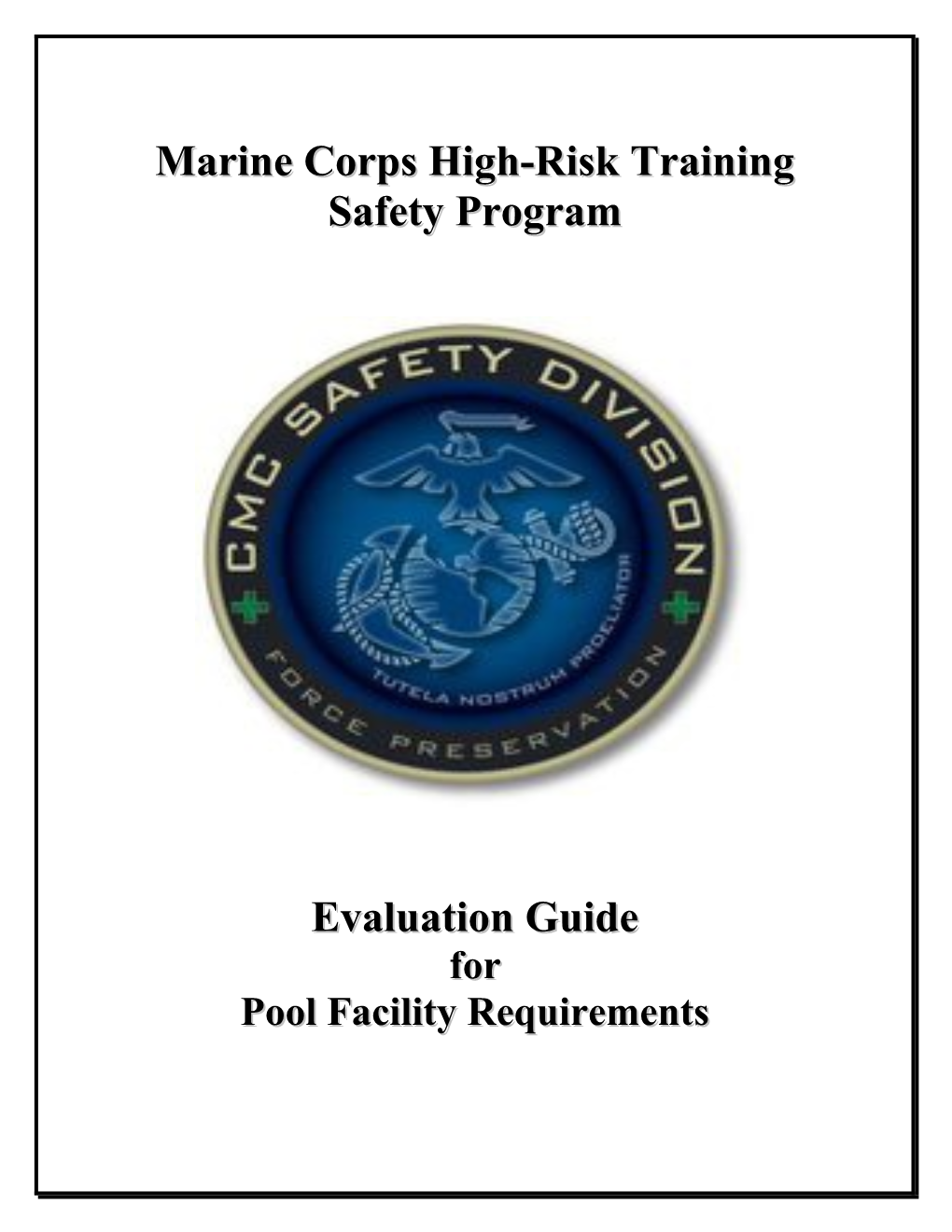 Marine Corps High-Risk Training Safety Program s1