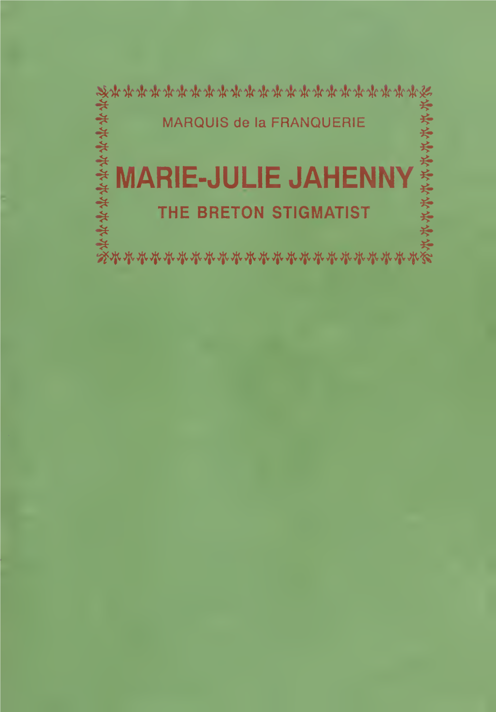 Prophecies of Marie Julie Jahenny