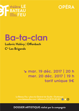 Ba-Ta-Clan Ludovic Halévy | Offenbach Cie Les Brigands