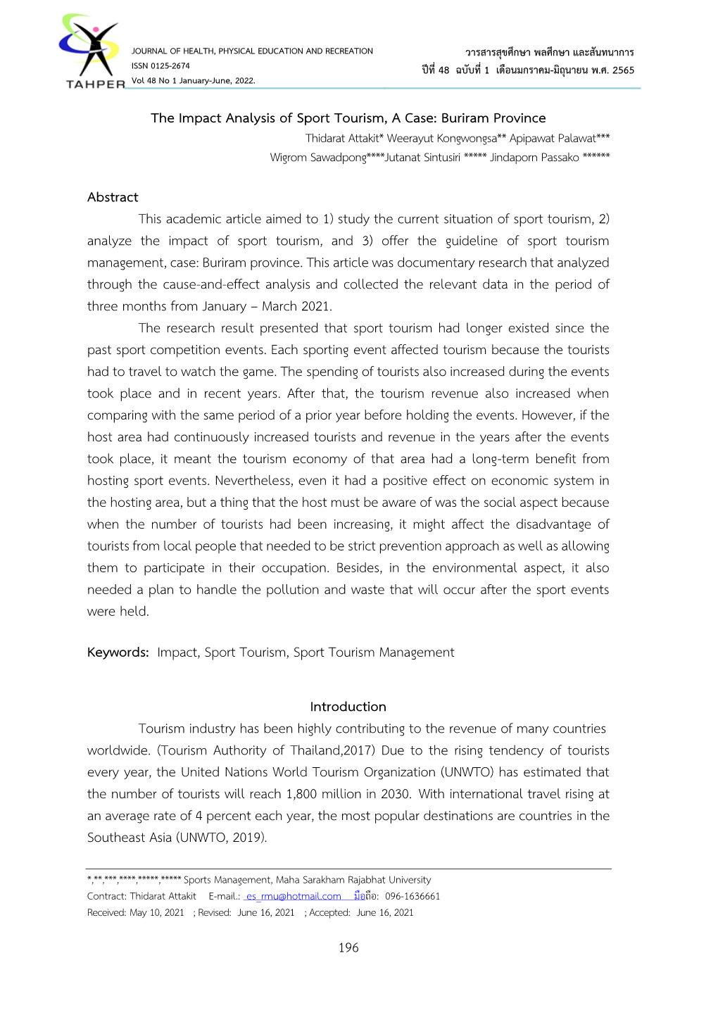 196 the Impact Analysis of Sport Tourism, a Case: Buriram Province Abstract This Academic Article Aimed to 1) Study The
