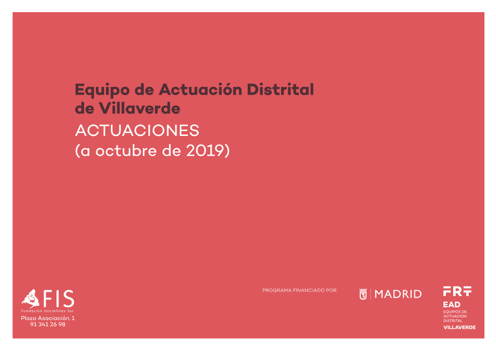 Equipo De Actuación Distrital De Villaverde ACTUACIONES (A Octubre De 2019)