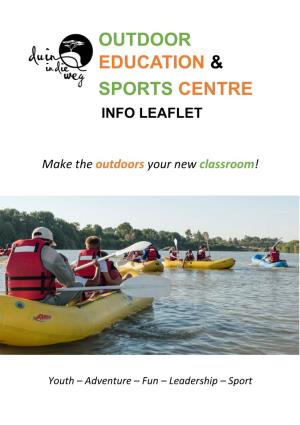 Outdoor Education & Sports Centre