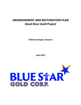 ABANDONMENT and RESTORATION PLAN Hood River Gold Project