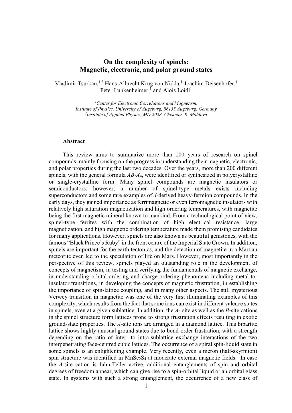 On the Complexity of Spinels: Magnetic, Electronic, and Polar Ground States