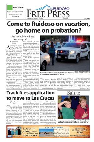 Come to Ruidoso on Vacation, Go Home on Probation?