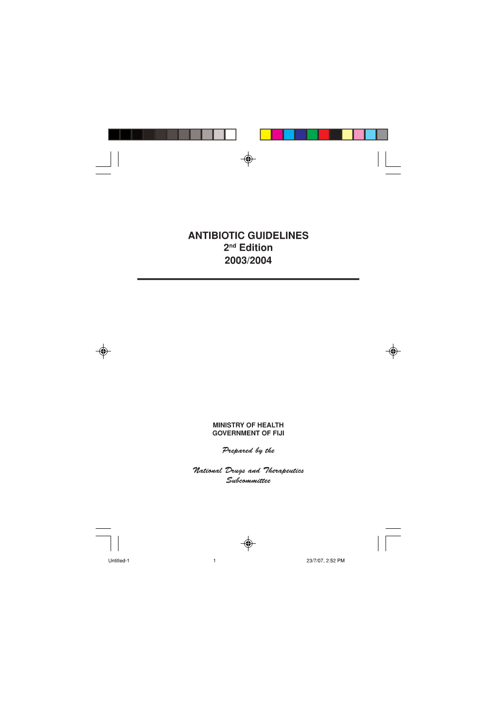 ANTIBIOTIC GUIDELINES 2Nd Edition 2003/2004