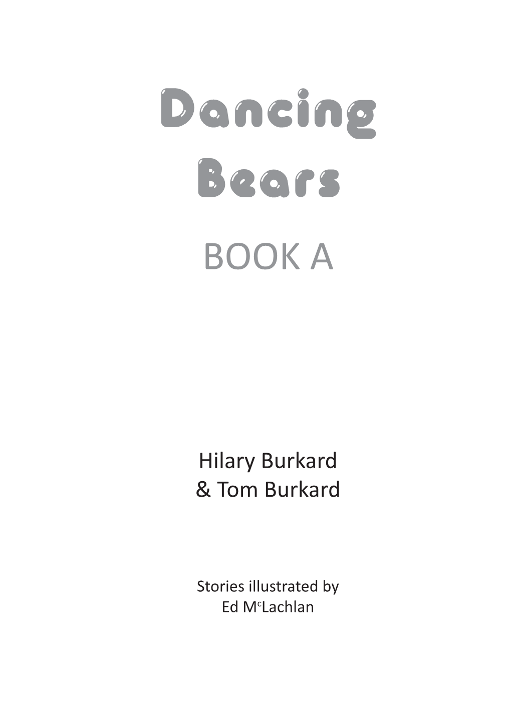 Dancing Bears BOOK A