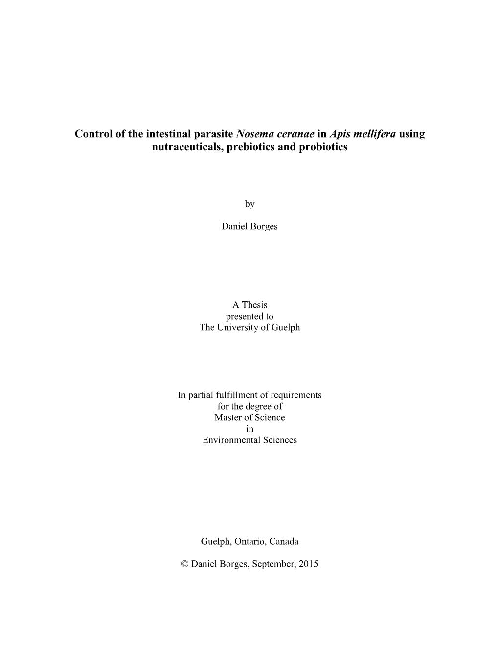 Control of the Intestinal Parasite Nosema Ceranae in Apis Mellifera Using Nutraceuticals, Prebiotics and Probiotics