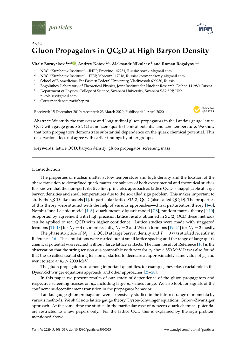 Gluon Propagators in QC2D at High Baryon Density