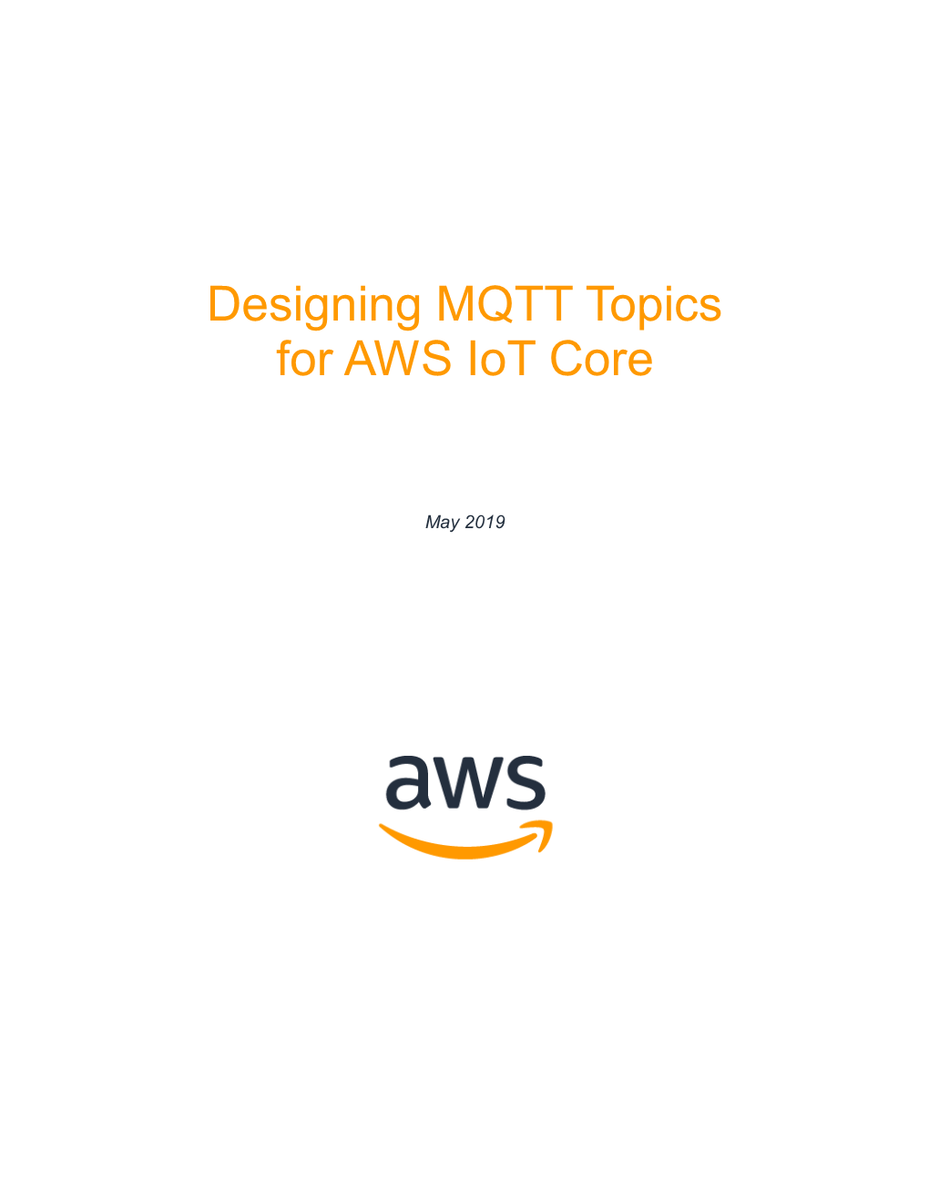 Designing MQTT Topics for AWS Iot Core