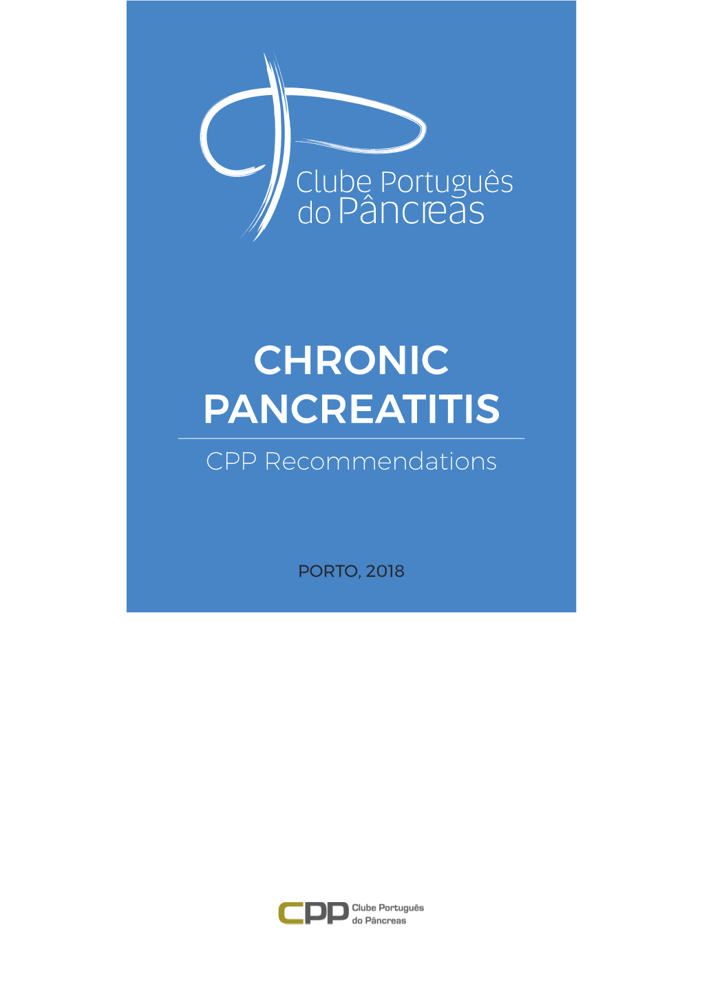 CHRONIC PANCREATITIS CPP Recommendations