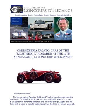 CORROZZERIA ZAGATO: CARS of the "LIGHTNING Z" HONORED at the 19TH ANNUAL AMELIA CONCOURS D'elegance"