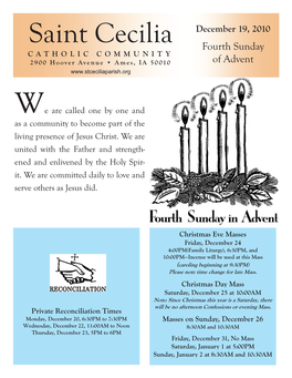 Saint Cecilia Fourth Sunday CATHOLIC COMMUNITY 2900 Hoover Avenue • Ames, IA 50010 of Advent