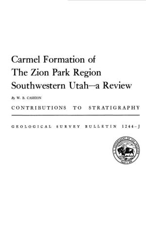 Carmel Formation of the Zion Park Region Southwestern Utah a Review