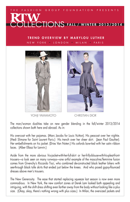 FALL / WINTER 2013/2014 the Man/Woman Dualities Take on New